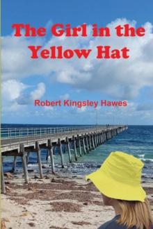 The Girl in the Yellow Hat : The Jetty War