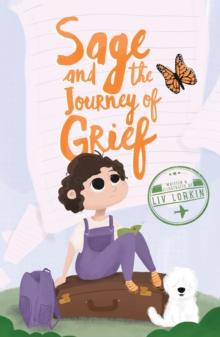 Sage and the Journey of Grief