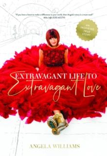 Extravagant Life to Extravagant Love