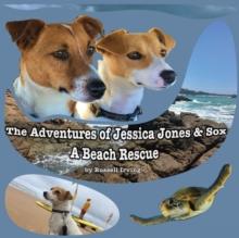 The Adventures of Jessica Jones & Sox - A Beach Rescue