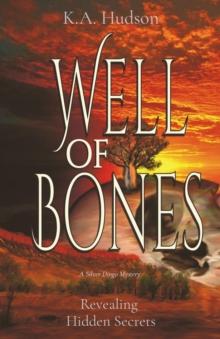 Well of Bones : Revealing  Hidden Secrets