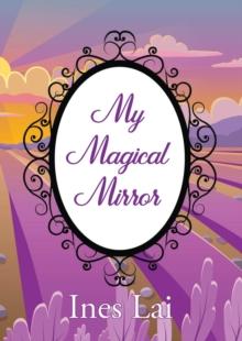 My Magical Mirror