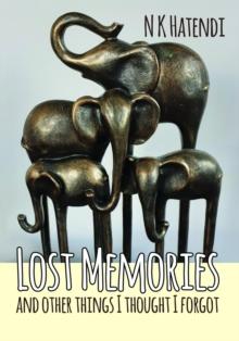 Lost Memories and other things I thought I forgot