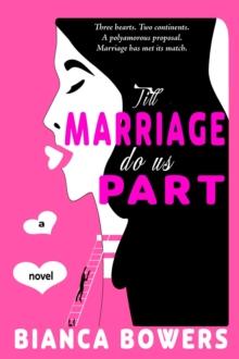 Till Marriage Do Us Part : A Novel