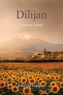 Dilijan : A story of survival