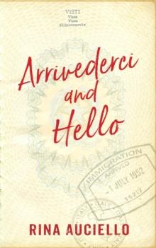 Arrivederci and Hello