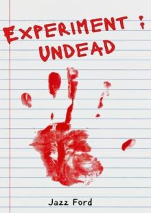 Experiment : Undead