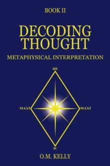 DECODING THOUGHT : METAPHYSICAL INTERPRETATION