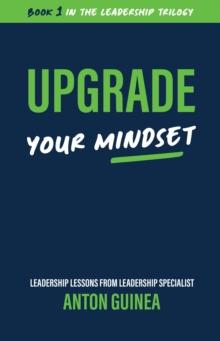 Upgrade Your Mindset