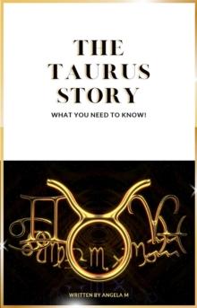 The Taurus Story : What you need to know