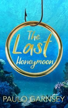 The Last Honeymoon