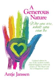 Generous Nature: Who You Are What You Can Be