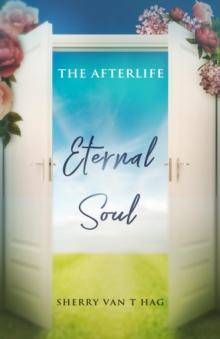 Eternal Soul : The Afterlife