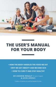 The User's Manual For Your Body