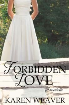 Forbidden Love : A prequel to No Turning Back