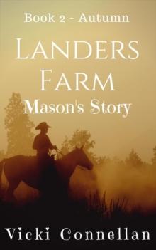 Landers Farm - Autumn - Mason's Story : Landers Farm Series, #2