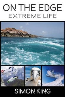 On the Edge : Extreme Life