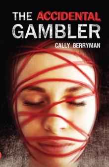 The Accidental Gambler