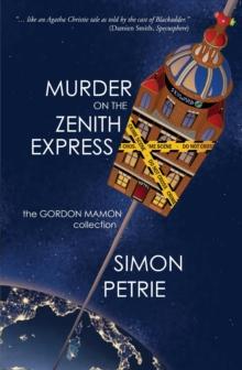 Murder on the Zenith Express : the Gordon Mamon collection