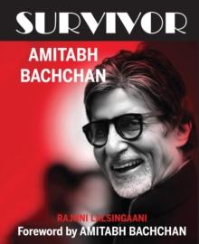 SURVIVOR : AMITABH BACHCHAN