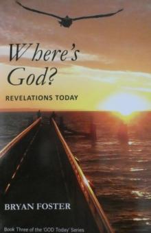 Where's God? Revelations Today : GOD Signs