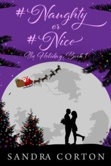 #Naughty or #Nice (The Holidaze Book 1)