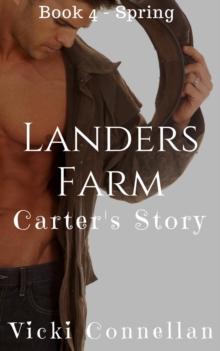 Landers Farm - Spring - Carter's Story : Landers Farm Series, #4