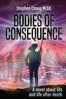 Bodies of Consequence