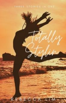 Totally Stylin' : Three stories in one