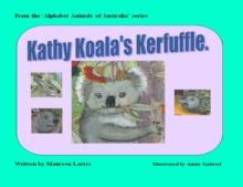 Kathy Koala's Kerfuffle