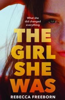 The Girl She Was