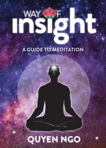 Way Of Insight : A Guide to Meditation