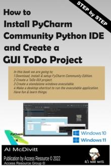 How to Install PyCharm Community Python IDE and Create a ToDo GUI Project