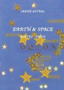 EARTH & SPACE : Poetry/Prose