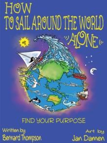 How to Sail Around the World Alone