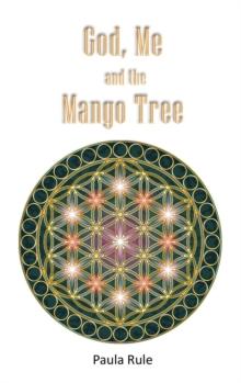 God, Me and the Mango Tree