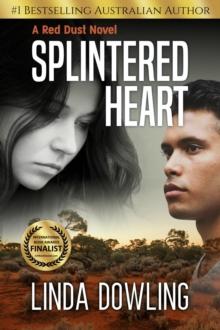 Splintered Heart : Book 1 in the #1 bestselling Red Dust Novel Series