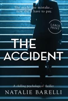 The Accident : A chilling psychological thriller