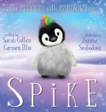 Spike, The Penguin With Rainbow Hair