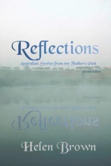 Reflections : Australian Stories from My Father's Past