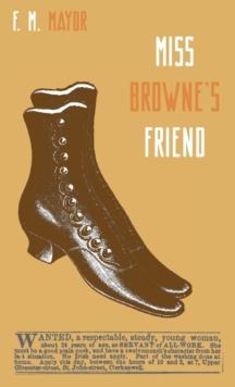 Miss Browne's Friend : A Story of Two Women