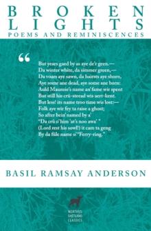 Broken Lights : Poems and Reminiscences of the Late Basil Ramsay Anderson