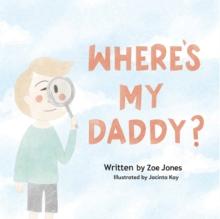 Where's My Daddy?