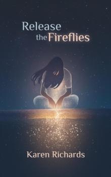 Release the Fireflies