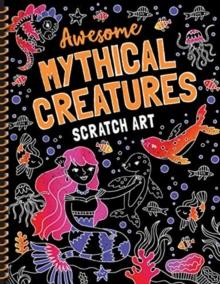 Mythical Creatures Scratch Art