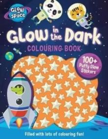 Glow in the Dark Colouring Book with Puffy Glow Stickers