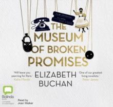 The Museum of Broken Promises