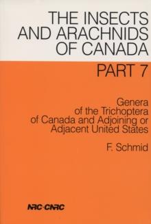 Genera of the Trichoptera of Canada and Adjoining or Adjacent United States