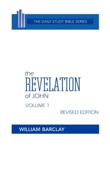 The Revelation of John : Volume 1 (Chapters 1 to 5)