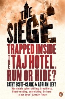 The Siege : Trapped Inside the Taj Hotel. Run or Hide?